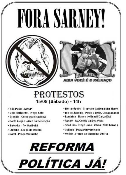 Um cartaz para o "Fora Sarney! mostra algumas manifestações agendadas por todo o Brasil. fonte: Blog do Marcelo Tas