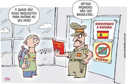 - "¿Y cuáles son los requisitos para entrar a su país?" -"Artículo uno: No ser brasileño". Caricatura de Amarildo, usada con autorización.
