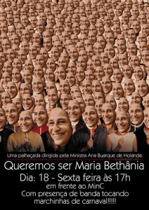 Cartaz do protesto "Queremos ser Maria Bethania" convocado por Leon Prado no Facebook.