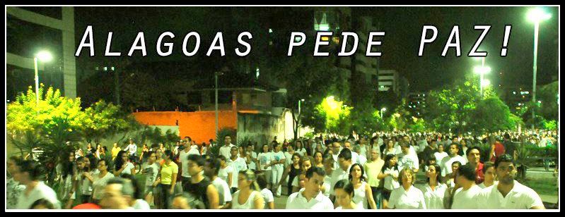 Alagoas ruft nach Frieden. Foto publiziert von Marilene da Silva auf der Facebookgruppe.