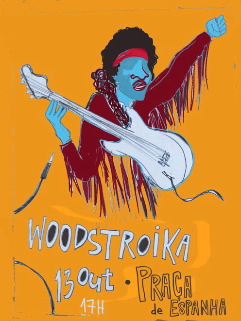 Woodstroika October 13, Praça de Espanha, Lisbon. Poster by Pedro Vieira shared on the blog irmaolucia