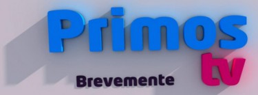 Primos TV, coming soon... 